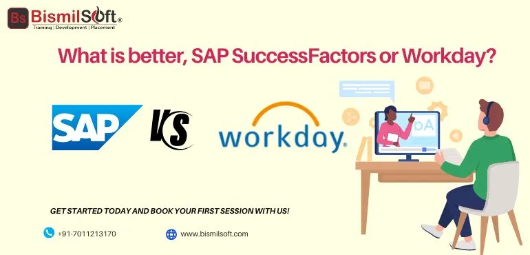 What is better, SAP SuccessFactors or Workday? | Comparison Between SAP SuccessFactors and Workday